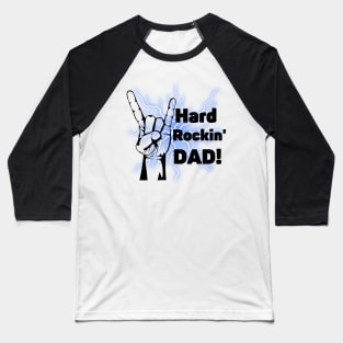 Hard Rockin' Dad - Horns Up Baseball T-Shirt